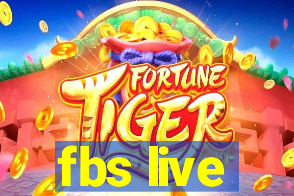 fbs live