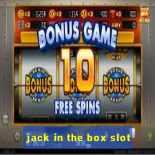 jack in the box slot