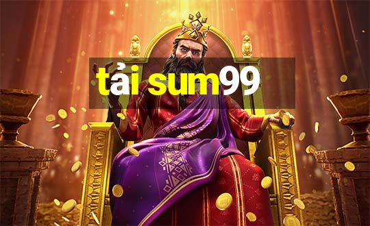 tải sum99