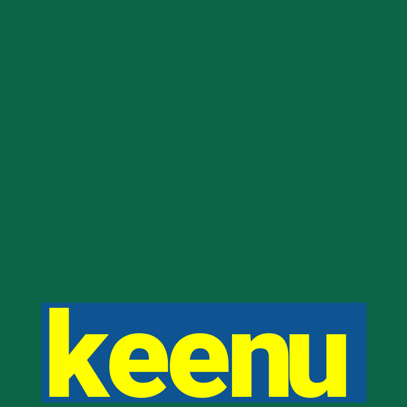 keenu