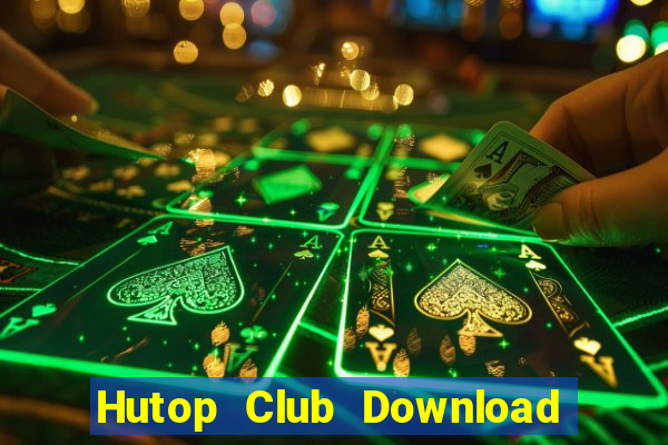 Hutop Club Download Game Bài