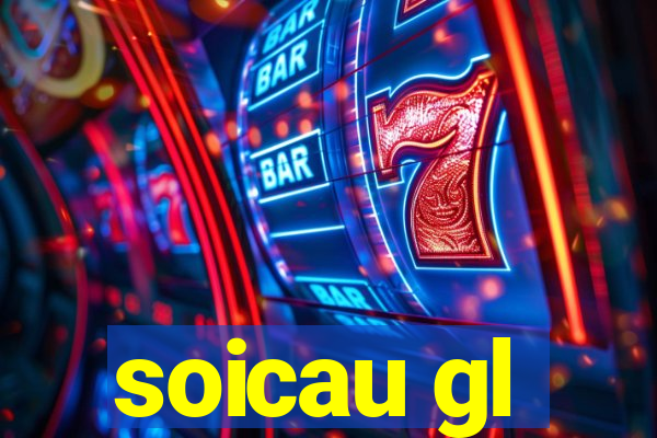 soicau gl