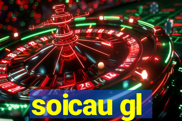 soicau gl