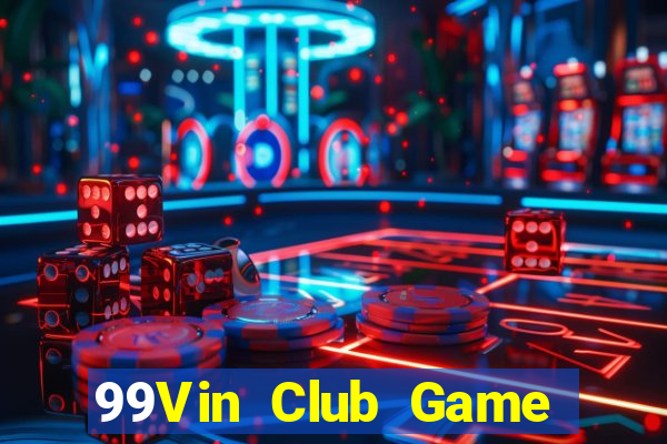 99Vin Club Game Đánh Bài Ông Trùm Poker