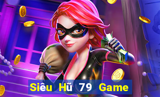 Siêu Hũ 79 Game Bài V52