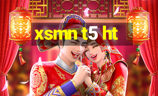 xsmn t5 ht