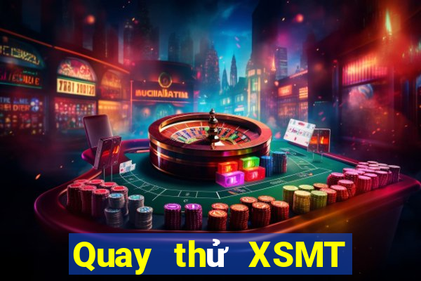 Quay thử XSMT thứ Ba