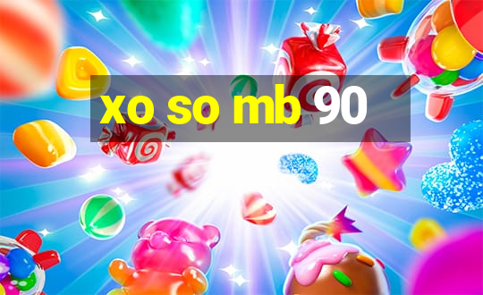 xo so mb 90