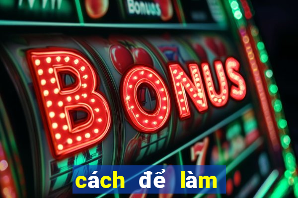 cách để làm tóc hết bết