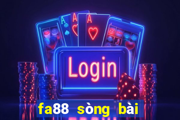 fa88 sòng bài trực tuyến