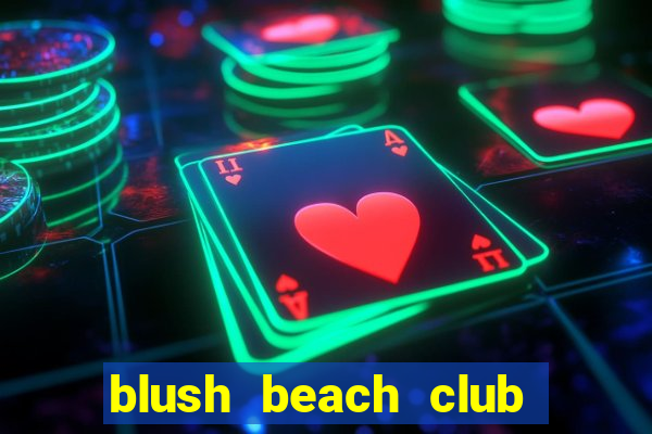 blush beach club hoi an