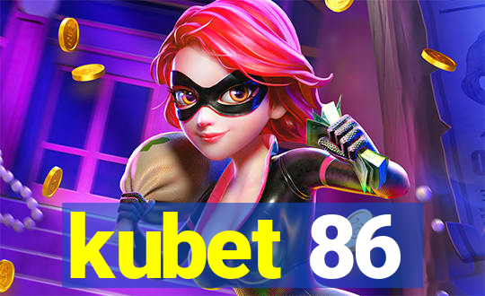 kubet 86