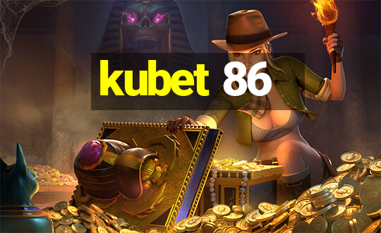 kubet 86