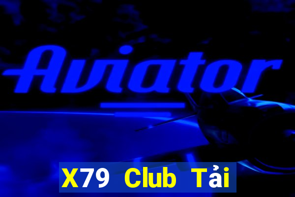 X79 Club Tải Game Bài B52