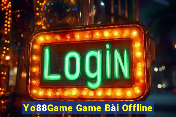 Yo88Game Game Bài Offline