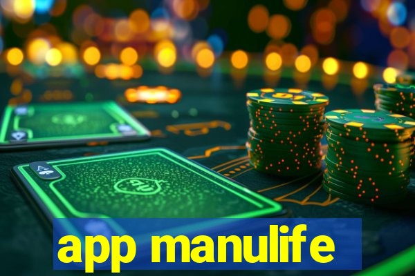 app manulife