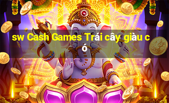 sw Cash Games Trái cây giàu có