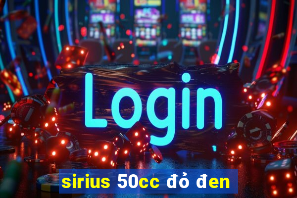 sirius 50cc đỏ đen