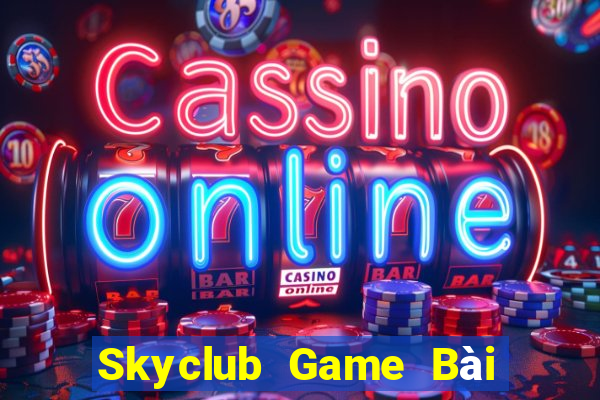 Skyclub Game Bài Tiến Lên