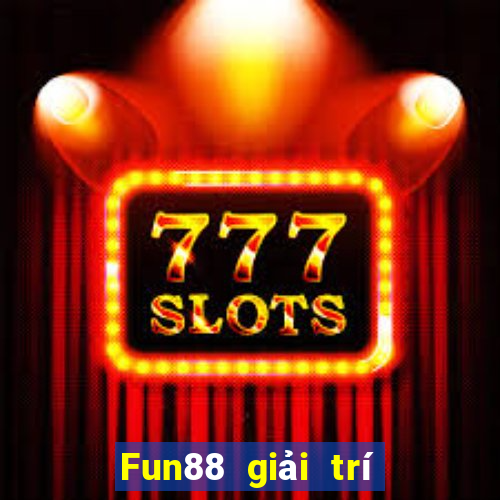 Fun88 giải trí phổ biến Android