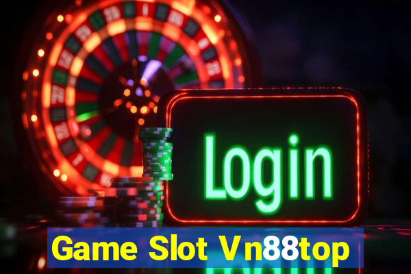 Game Slot Vn88top