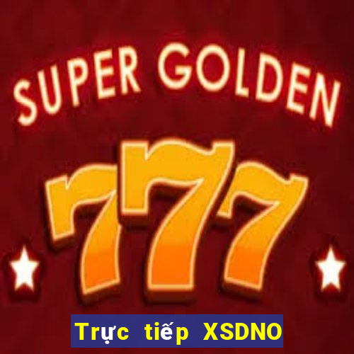 Trực tiếp XSDNO ngày 12