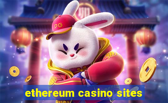 ethereum casino sites