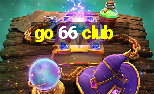 go 66 club