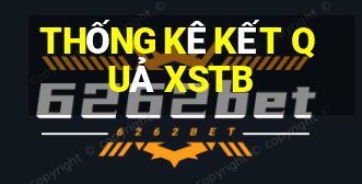 THỐNG KÊ KẾT QUẢ XSTB