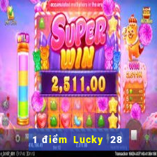 1 điểm Lucky 28 trang web