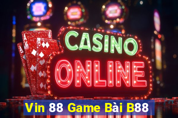 Vin 88 Game Bài B88