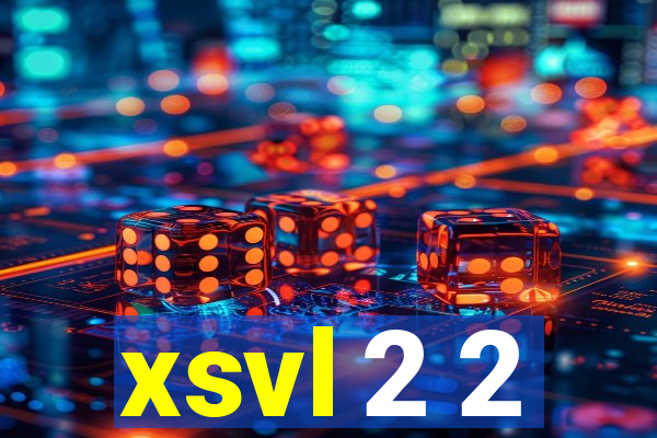 xsvl 2 2