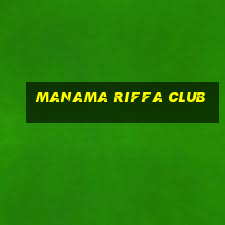 manama riffa club