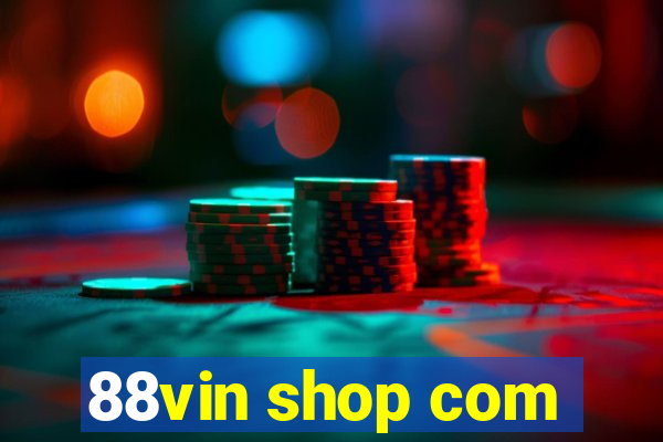 88vin shop com