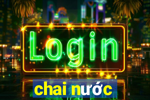 chai nước