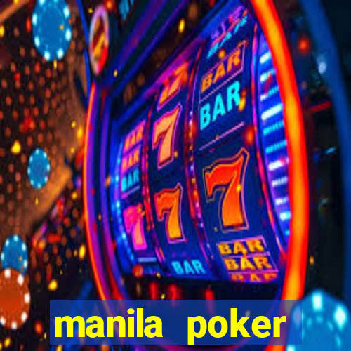 manila poker tournament 2022