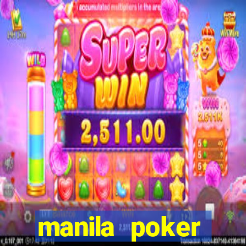 manila poker tournament 2022