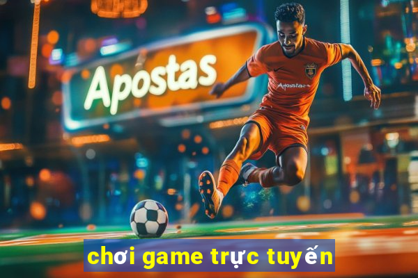 chơi game trực tuyến