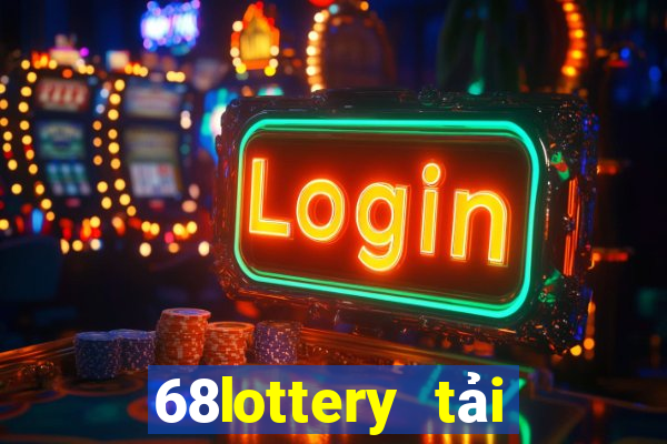 68lottery tải xuống app