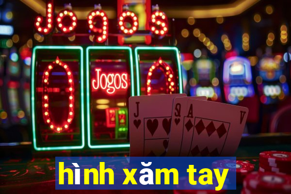 hình xăm tay