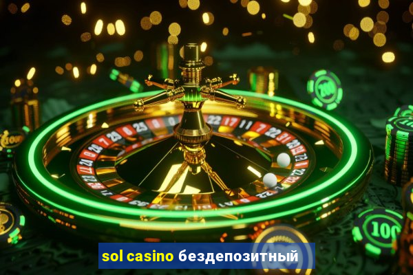 sol casino бездепозитный