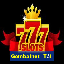 Gembainet Tải Game Bài Đổi Thưởng