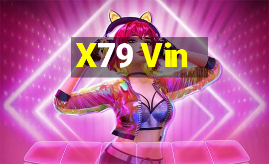 X79 Vin