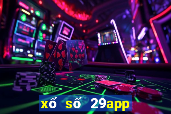 xổ số 29app đổ bộ