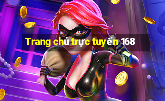 Trang chủ trực tuyến 168