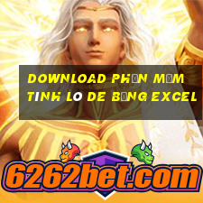 download phần mềm tính lô de bằng excel