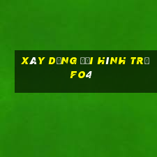 xây dựng đội hình trẻ fo4