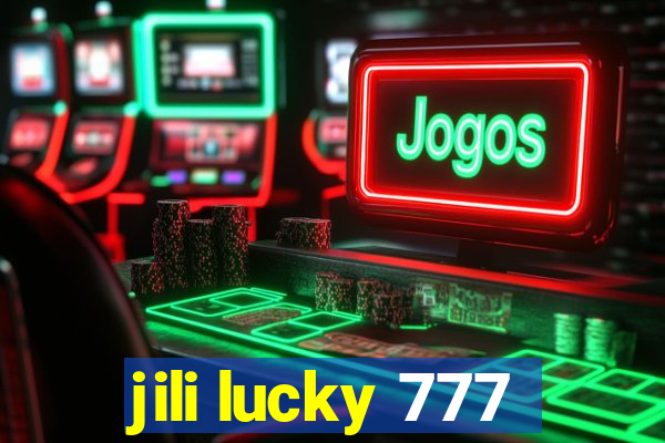 jili lucky 777