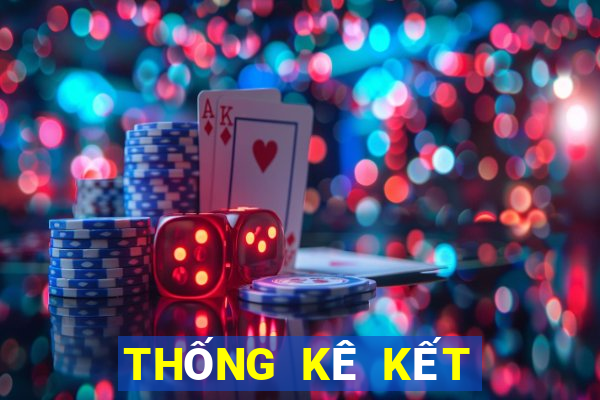 THỐNG KÊ KẾT QUẢ XSNT ngày 10