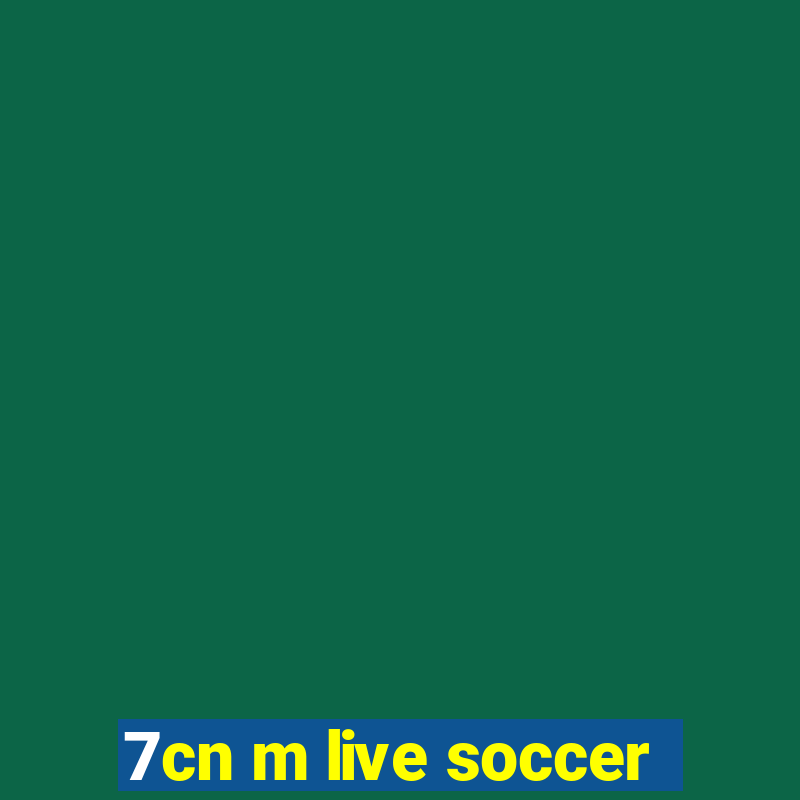 7cn m live soccer